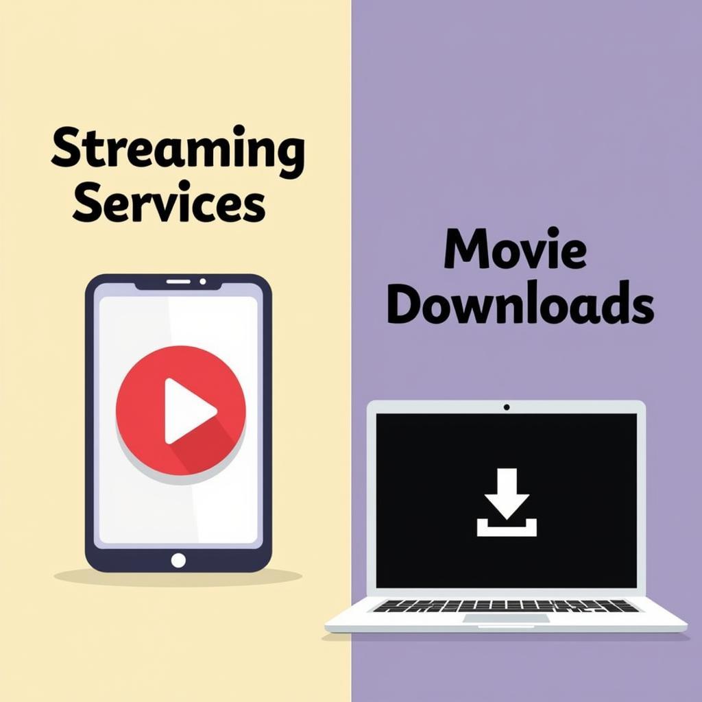 Streaming Services versus Movie Downloads