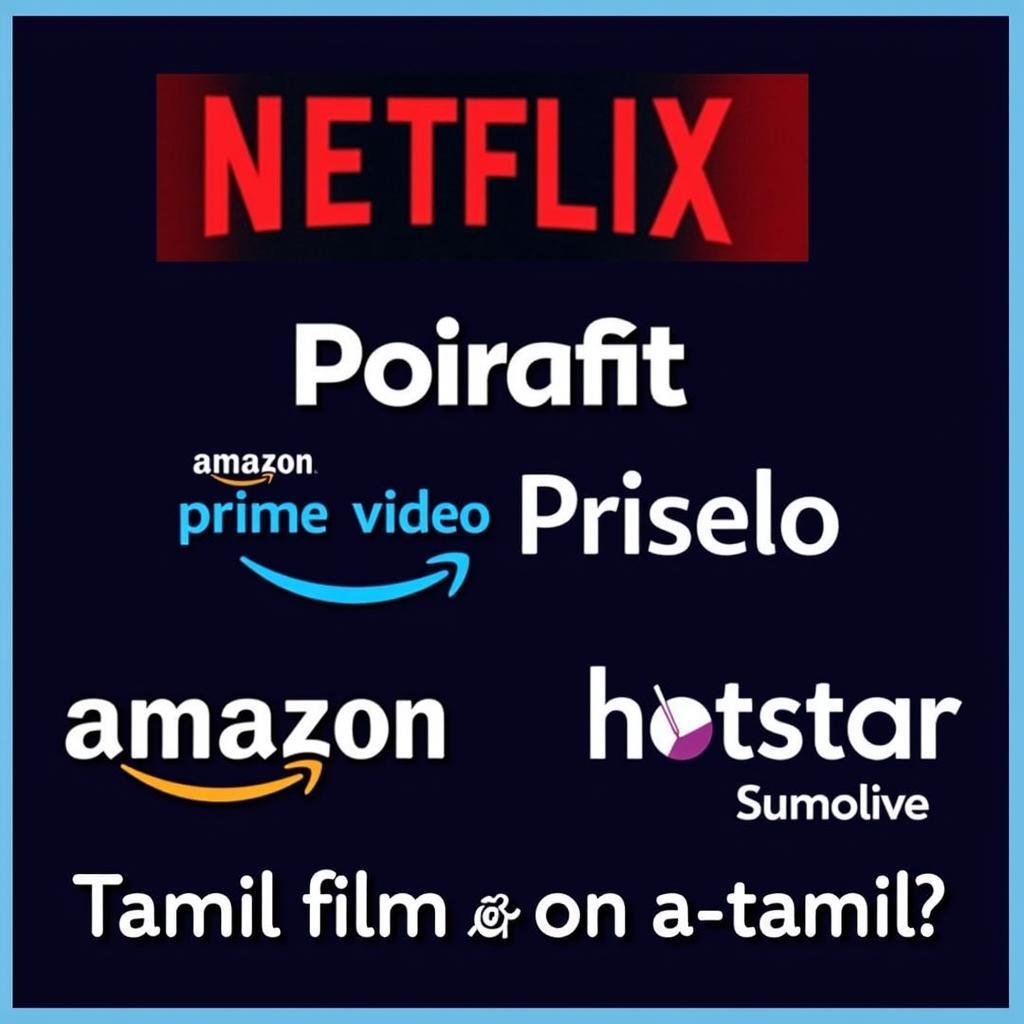 Tamil Movie Streaming Platforms